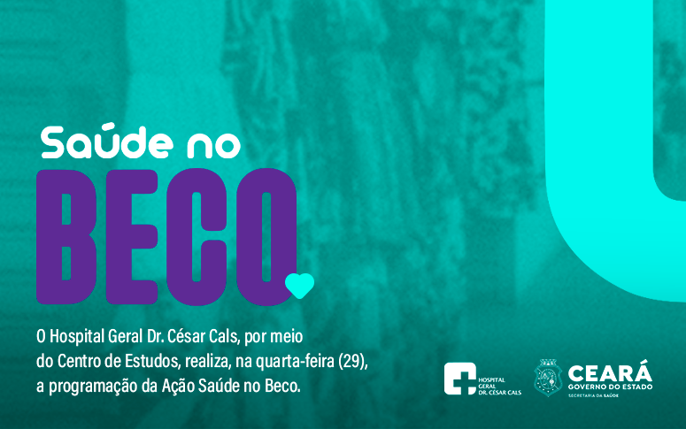 Saúde no Beco: HGCC leva ações de promoção da saúde para o Beco da Poeira, em Fortaleza
